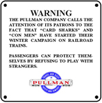 PULLMAN Con Men Warning 6x6 Tin Sign