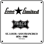 Frisco Lone Star Limited 6x6 Tin Sign